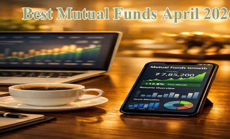 Best Mutual Funds April 2026